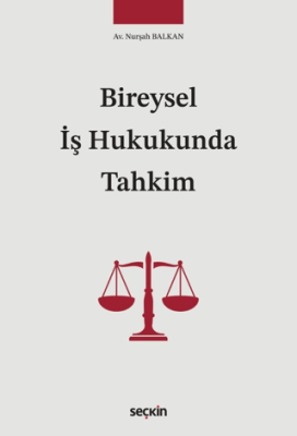Bireysel İş Hukukunda Tahkim - 1