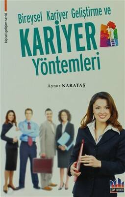 Bireysel Kariyer Geliştirme ve Kariyer Yöntemleri - 1