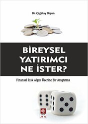 Bireysel Yatırımcı Ne İster? - Ekin Basım Yayın