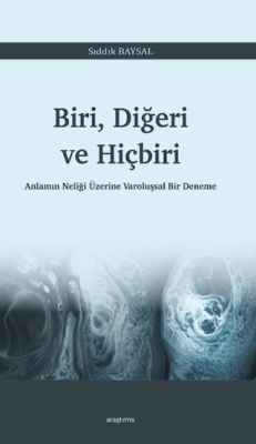 Biri, Diğeri ve Hiçbiri - 1