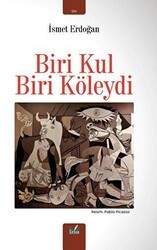Biri Kul Biri Köleydi - İzan Yayıncılık