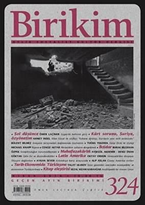 Birikim Aylık Sosyalist Kültür Dergisi Sayı: 324 Nisan 2016 - 1