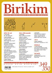 Birikim Aylık Sosyalist Kültür Dergisi Sayı: 349 - 350 Mayıs -Haziran 2018 - Birikim Yayınları