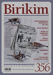 Birikim Aylık Sosyalist Kültür Dergisi Sayı: 356 Aralık 2018 - Birikim Yayınları
