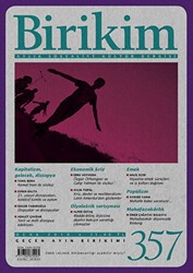 Birikim Aylık Sosyalist Kültür Dergisi Sayı: 357 Ocak 2019 - Birikim Yayınları