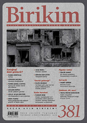 Birikim Aylık Sosyalist Kültür Dergisi Sayı: 381 Ocak 2021 - 1