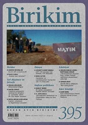 Birikim Aylık Sosyalist Kültür Dergisi Sayı: 395 Mart 2022 - 1
