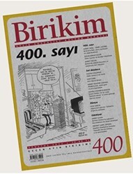Birikim Aylık Sosyalist Kültür Dergisi Sayı: 400 Ağustos 2022 - Birikim Yayınları