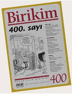 Birikim Aylık Sosyalist Kültür Dergisi Sayı: 400 Ağustos 2022 - 1