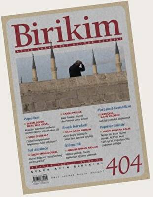 Birikim Aylık Sosyalist Kültür Dergisi Sayı: 404 Aralık 2022 - 1