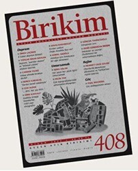Birikim Aylık Sosyalist Kültür Dergisi Sayı: 408 Nisan 2023 - Birikim Yayınları