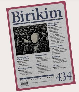 Birikim Aylık Sosyalist Kültür Dergisi Sayı: 434 Haziran 2025 - 1