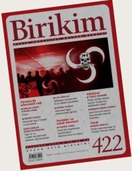 Birikim Aylık Sosyalist Kültür Dergisi Sayı: 422 Haziran 2024 - Birikim Yayınları