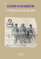 Birinci Dünya Savaşı Anıları - Yapı Kredi Yayınları