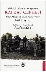 Birinci Dünya Savaşı’nda Kafkas Cephesi - Dorlion Yayınları