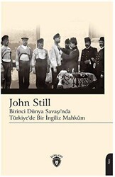 Birinci Dünya Savaşı’nda Türkiye’de Bir İngiliz Mahkum - Dorlion Yayınları