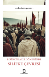 Birinci Haçlı Döneminde Silifke Çevresi - Eyce Yayınları