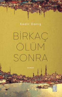 Birkaç Ölüm Sonra - 1