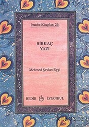 Birkaç Yazı - Bedir Yayınları