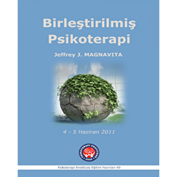 Birleştirilmiş Psikoterapi - Unified Psychotherapy - Psikoterapi Enstitüsü