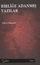 Birliğe Adanmış Yazılar - Yarın Yayınları