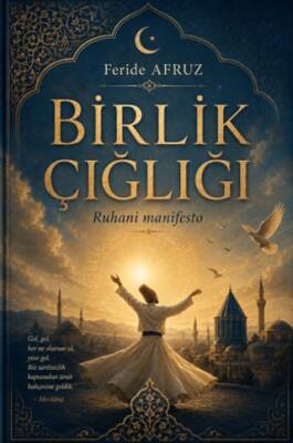 Birlik Çığlığı - Ruhani - 1
