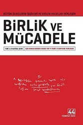 Birlik ve Mücadele Dergisi Sayı: 44 Temmuz 2022 - Birlik ve Mücadele Dergisi