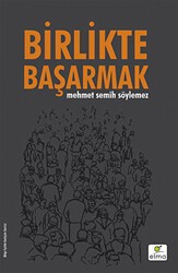 Birlikte Başarmak - ELMA Yayınevi