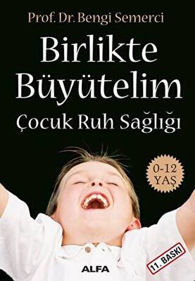 Birlikte Büyütelim Çocuk Ruh Sağlığı - 1