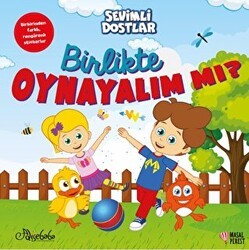 Birlikte Oynayalım Mı? - Sevimli Dostlar - Masalperest