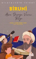 Biruni - Bilginlerin İzinde - Nesil Çocuk Yayınları