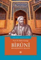 Biruni - Bir Medeniyet Bilgini - Mahya Yayınları