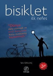 Bisiklet - İlk Nefes - Elvan Yayıncılık