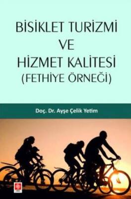 Bisiklet Turizmi ve Hizmet Kalitesi Fethiye Örneği - 1