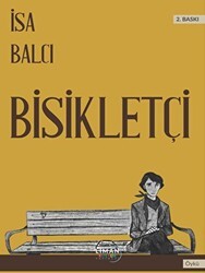 Bisikletçi - Liman Yayınevi