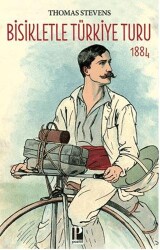 Bisikletle Türkiye Turu 1884 - 1