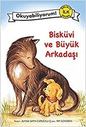 Bisküvi ve Büyük Arkadaşı - Pegasus Çocuk Yayınları