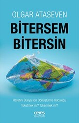 Bitersem Bitersin - Ceres Yayınları