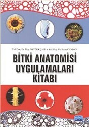 Bitki Anatomisi ve Uygulamaları Kitabı - Nobel Akademik Yayıncılık