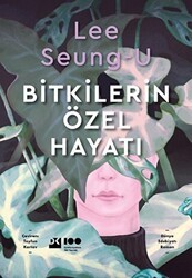 Bitkilerin Özel Hayatı - Doğan Kitap