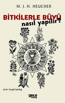 Bitkilerle Büyü Nasıl Yapılır? - 1