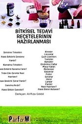 Bitkisel Tedavi Reçetelerinin Hazırlanması - Platform Yayınları