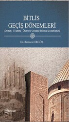 Bitlis Geçiş Dönemleri - Fenomen Yayıncılık