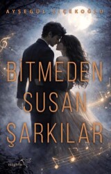 Bitmeden Susan Şarkılar - Müptela Yayınları