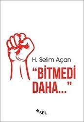 Bitmedi Daha - Sel Yayıncılık