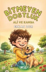 Bitmeyen Dostluk Ali ve Kamba - Gülnar Yayınları