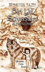 Bitmeyen Yazıt: Bin Yıl Savaşları - Karina Yayınevi