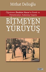 Bitmeyen Yürüyüş - Ozan Yayıncılık