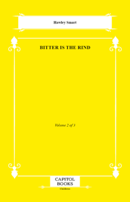 Bitter Is the Rind - 1