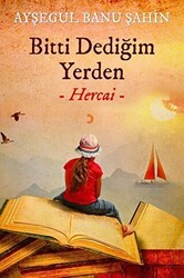 Bitti Dediğim Yerden - Hercai - Cinius Yayınları